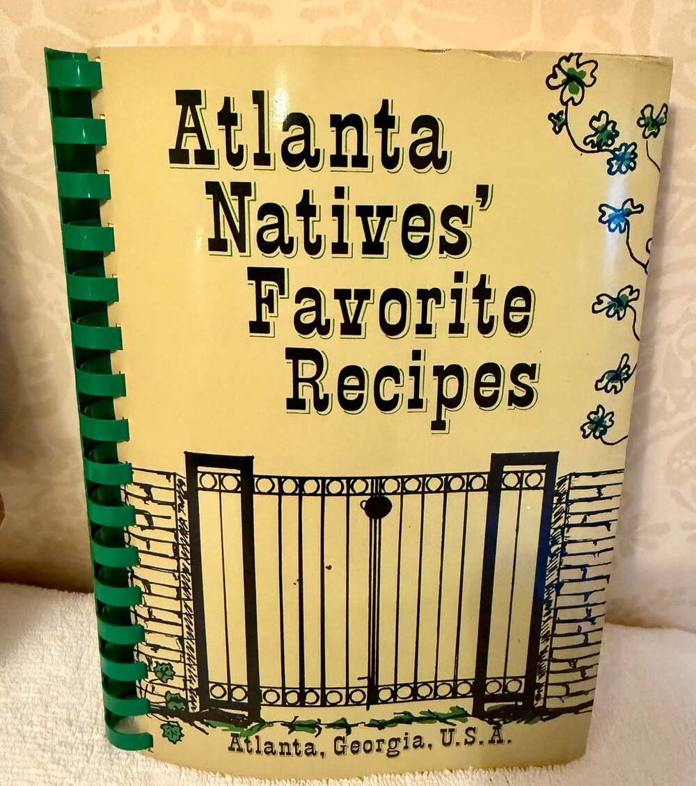 Vintage Atlanta Natives’ Favorite Recipes Cookbook 1983 Southern Cooking